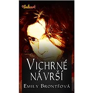 Vichrné návrší - Emily Brontëová