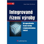 Integrated production management - Gustav Tomek
