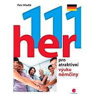 111 games for attractive German learning - Petr Hladík
