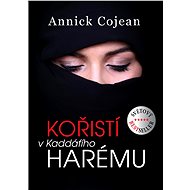 Kořistí v Kaddáfího harému - 