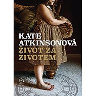 Život za životem - Kate Atkinsonová