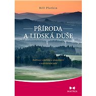 Příroda a lidská duše - Bill Plotkin