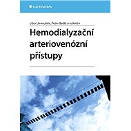 Hemodialysis arteriovenous approaches - Libor Janoušek