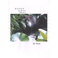 Příběh jedné kuny - Jiří Šebela