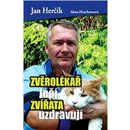 Zvěrolékař léčí, zvířata uzdravují - Alena Hrachovcová