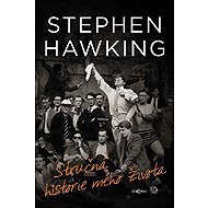 A brief history of my life - Stephen Hawking