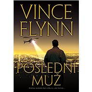 Poslední muž - Vince Flynn