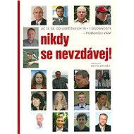 Nikdy se nevzdávej - David Gruber