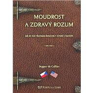Moudrost a zdravý rozum - Pepper de Callier