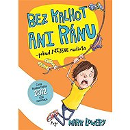 Bez kalhot ani ránu - Mark Lowery