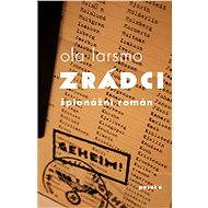 Zrádci - Ola Larsmo