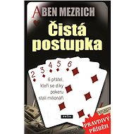Čistá postupka - Ben Mezrich