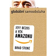 Globální samoobsluha - Brad Stone