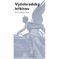 Vyšehradský hřbitov - Pavel Bedrníček