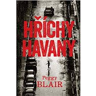 Hříchy Havany - Peggy Blair