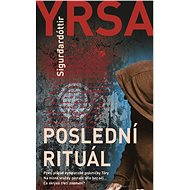 Poslední rituál - Sigurđardóttir Yrsa