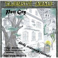 Tajemství Amalu - Pett Gry