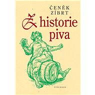 Z historie piva - Čeněk Zíbrt
