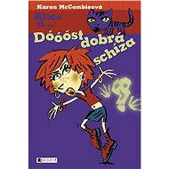 Dóóóst dobrá schíza - Karen McCombieová