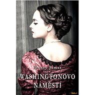 Washingtonovo náměstí - Henry James