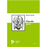 Filosofie mysli - Michal Polák