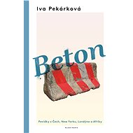 Beton - Iva Pekárková