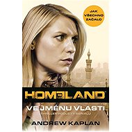 Homeland. Ve jménu vlasti - Andrew Kaplan