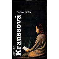 Dějiny lásky - Nicole Kraussová