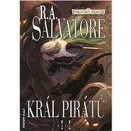 Král pirátů - R. A. Salvatore