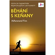 Běhání s Keňany - Adharanand Finn
