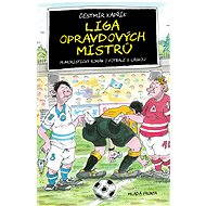 Liga opravdových mistrů - Čestmír Kapřík