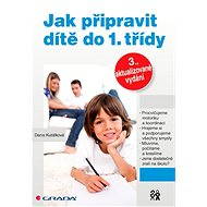 How to prepare a child for the 1st grade - Dana Kutálková