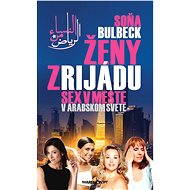 Ženy z Rijádu - Soňa Bulbeck