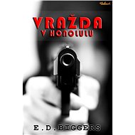 Vražda v Honolulu - E.D. Biggers