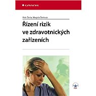Risk management in healthcare facilities - Petr Škrla