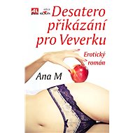 Desatero přikázání pro Veverku - Ana M