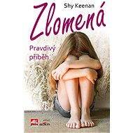 Zlomená - Shy Keenan