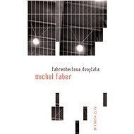 Fahrenheitova dvojčata - Petrus Johannes Faber