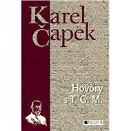 Hovory s T. G. Masarykem - Karel Čapek