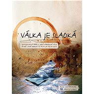Válka je sladká - Metaphwar