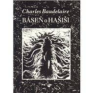 Báseň o hašiši - Charles Baudelaire