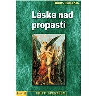 Láska nad propastí - Boris Cyrulnik