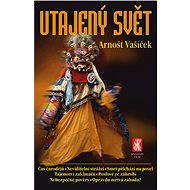 Utajený svět - Arnošt Vašíček