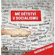 Mé dětství v socialismu - Ján Simkanič