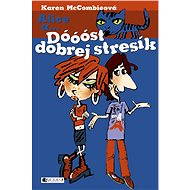 Dóóóst dobrej stresík - Karen McCombieová