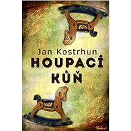 Houpací kůň - Jan Kostrhun