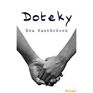 Doteky - Eva Kantůrková