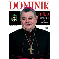 Dominik Duka - Pavel Veselý