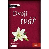 Dvojí tvář - Kathrin Lange