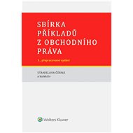 Sbírka příkladů z obchodního práva - Stanislava Černá